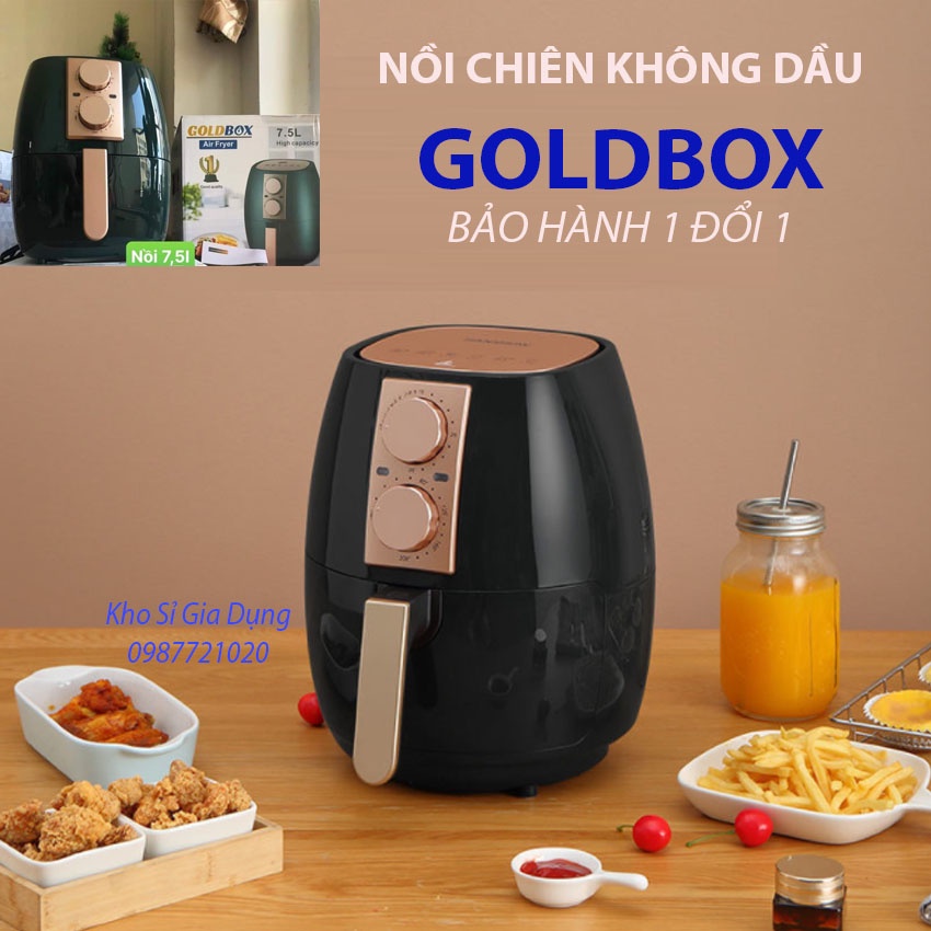 NỒI CHIÊN KHÔNG DẦU GOLDBOX 5.5L và Nồi chiên 7.5L. Ship toàn quốc