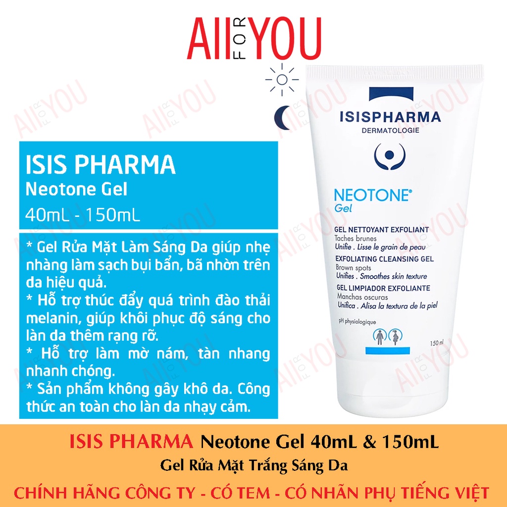 ISIS PHARMA Neotone Gel 40mL & 150mL - Gel Rửa Mặt Trắng Sáng Da.