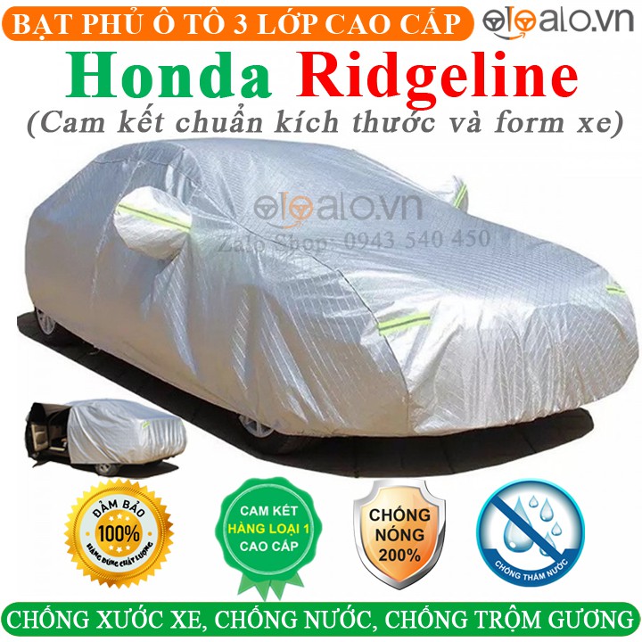 Bạt phủ xe ô tô Honda Ridgeline Cao Cấp 3 Lớp Chống Nắng Nóng Chống Nước Chống xước - OTOALO