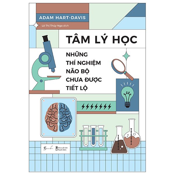 Sách - Tâm Lý Học - Những Thí Nghiệm Não Bộ Chưa Được Tiết Lộ - 8935325005510