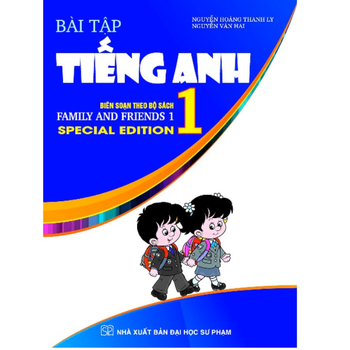 Sách Bài Tập Tiếng Anh 1 (Biên Soạn Theo Bộ Sách Family And Friends Special Edition)