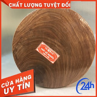 Thớt gỗ nghiến không tâm thớt để thái đường kính 24cm- dày 2 - 2.5cm