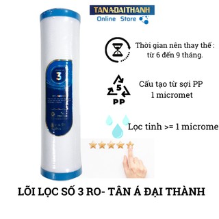 Bộ 3 lõi lọc nước số 1- 2- 3 máy RO TÂN Á ĐẠI THÀNH- chính hãng 100%- Tân Á Đại Thành online
