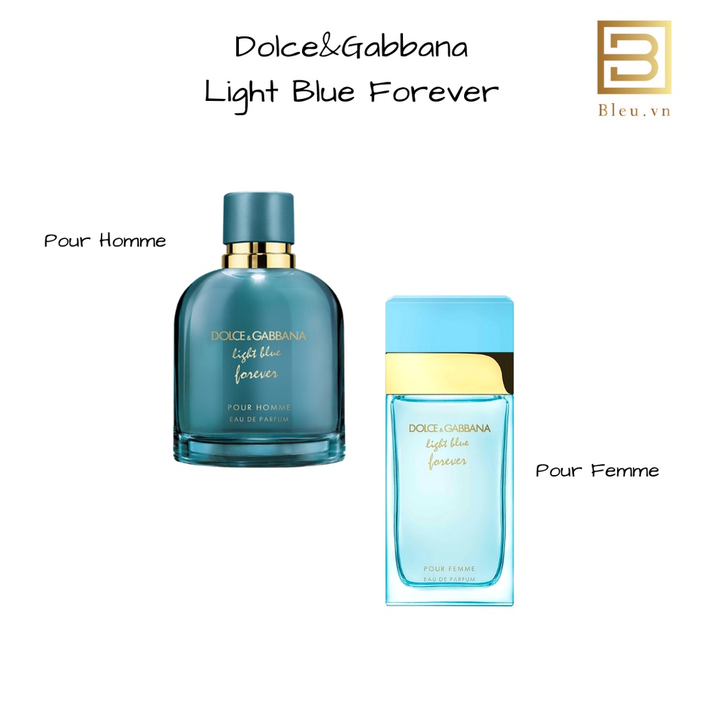 Nước hoa Dolce&Gabbana Light Blue Forever Pour Homme - Pour Femme