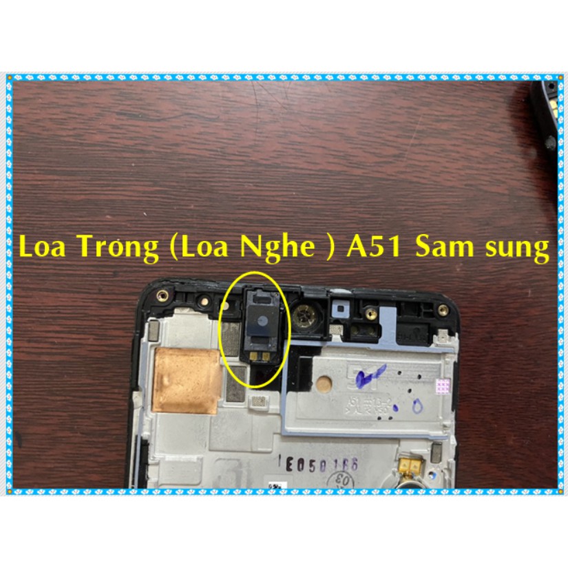 Loa trong  A51 samsung