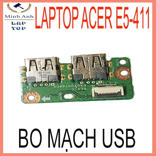 Bo mạch usb laptop acer aspire E5-411