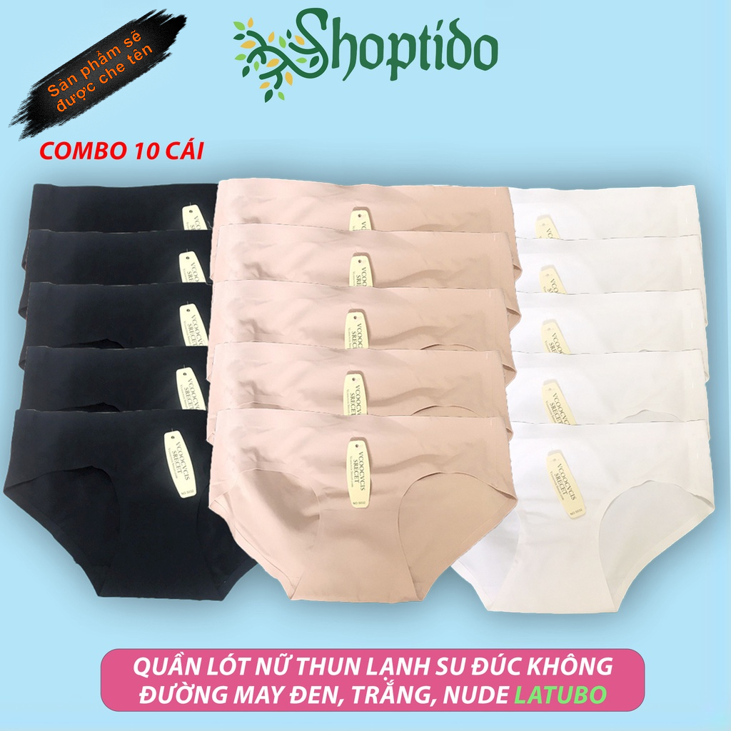 Combo 10 quần lót nữ đúc su, thun lạnh cao cấp, không viền LATUBO NPP Shoptido
