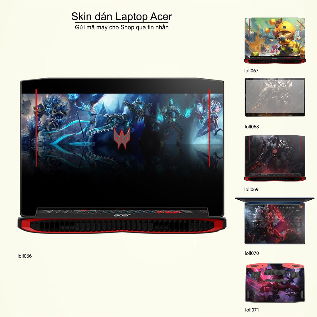 Skin dán Laptop Acer in hình Liên Minh Huyền Thoại nhiều mẫu 9 (inbox mã máy cho Shop)