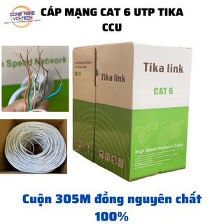 {LÕI ĐỒNG 100%}Cuộn cáp mạng CAT 6 UTP đồng nguyên chất CCU, Cuộn 305M -Chính hãng thương hiệu Tika