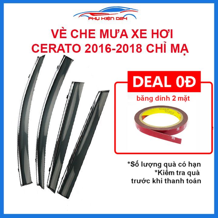 Vè mưa Cerato 2016-2017-2018 vè chỉ mạ che mưa bảo vệ xe