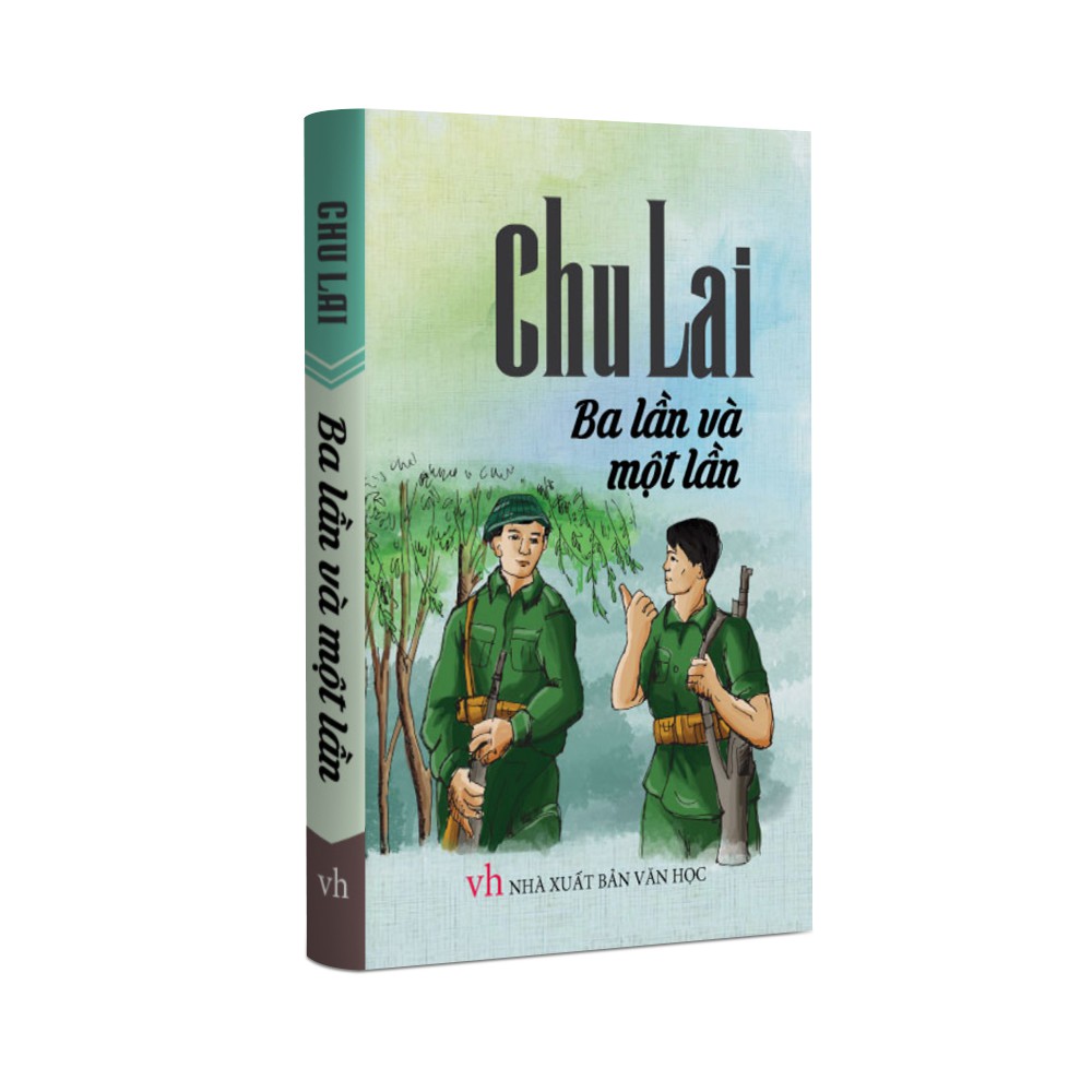 [Mã BMBAU50 giảm 7% đơn 99K] Sách văn học - Ba lần và một lần - Chu Lai