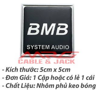 Tem Loa BMB vuông 5cm x 5cm, giá 1 đôi.
