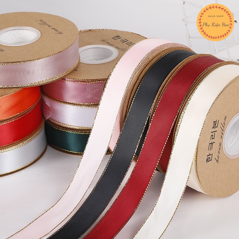 [Cuộn 22m] Dây Ruy Băng Satin Trơn, Lụa Bóng 2 Mặt, Viền Vàng Kim Tuyến, Khổ 2.5cm, CHẤT ĐẸP