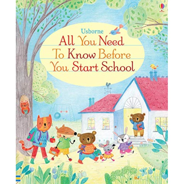 Sách - Anh: All You Need To Know Before You Start School