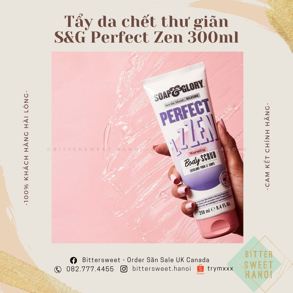 Tẩy da chết Body Scrub SOAP & GLORY Perfect Zen thư giãn 250ml