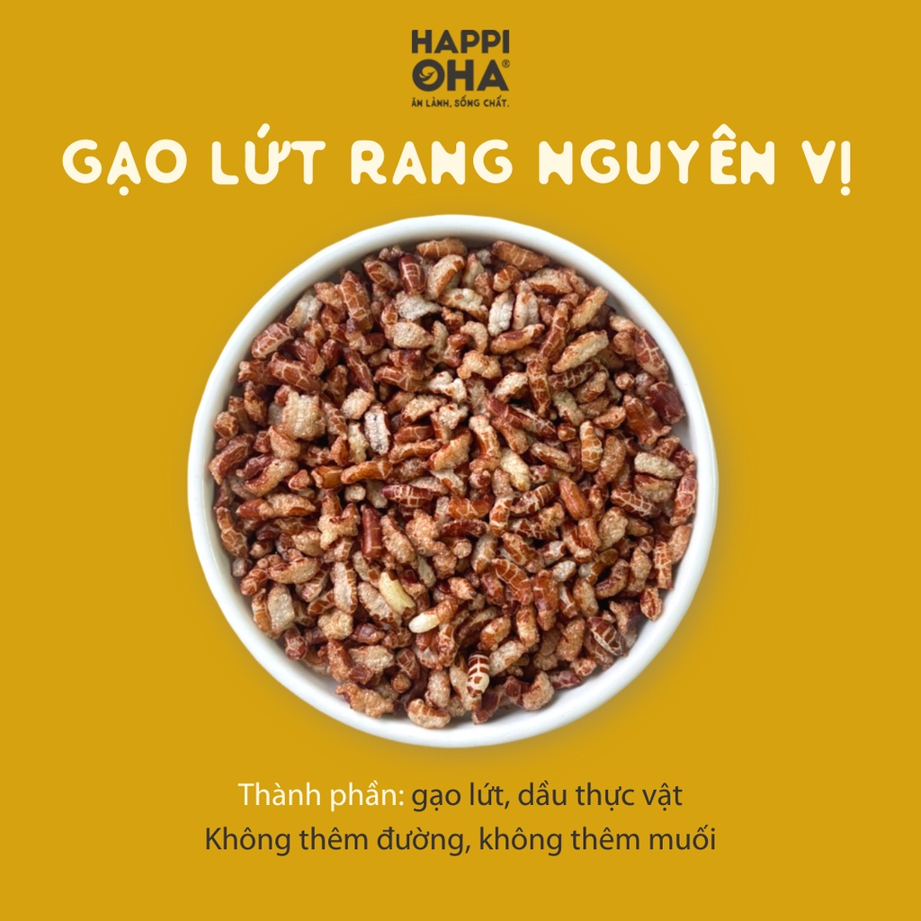 GẠO LỨT RANG NGUYÊN VỊ - HAPPI OHA