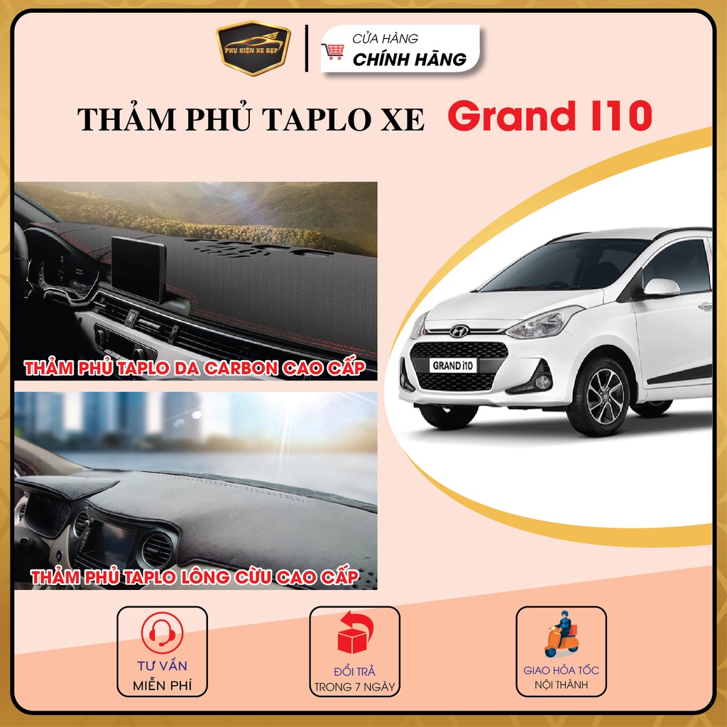 Thảm chống nóng taplo xe GRAND i10 chất liệu Nhung Lông cừu 3 lớp chống Trượt, đặt hàng ghi chú rõ Năm sản xuất của xe