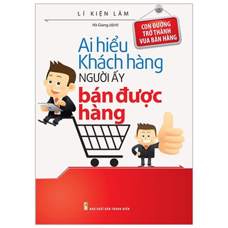 Sách - ai hiểu được khách hàng người đó bán được hàng