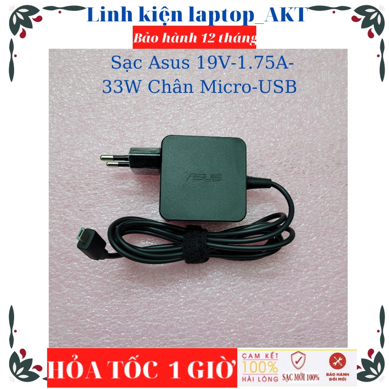 Sạc Asus 19V-1.75A- 33W Chân Micro-USB Asus E202S X205T X205TA E202SA E200H E200HA L202SA TP200S R209H E202 E202SA E205