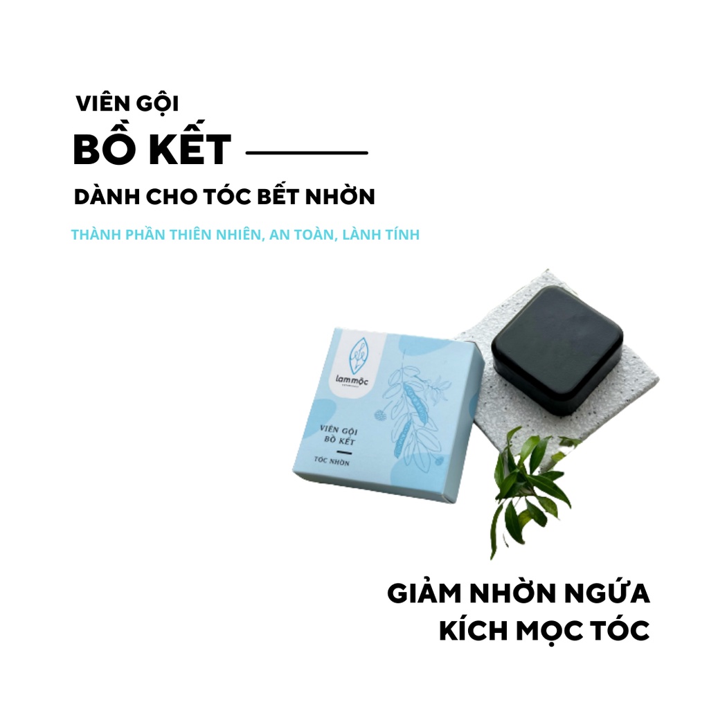 Viên Gội Bồ Kết Lam Mộc