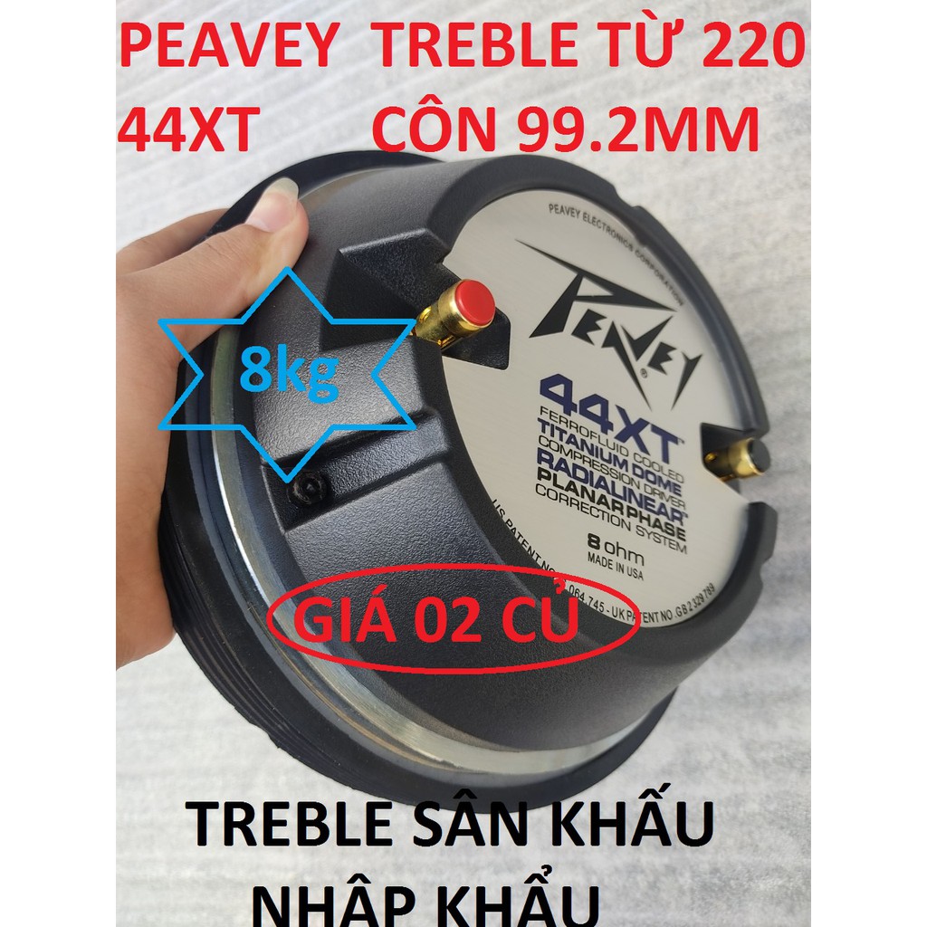 2 CỦ TREBLE SÂN KHẤU PEAVEY CÔN 100 TỪ 220 NẶNG 8KG - TREBLE KÈN LỚN