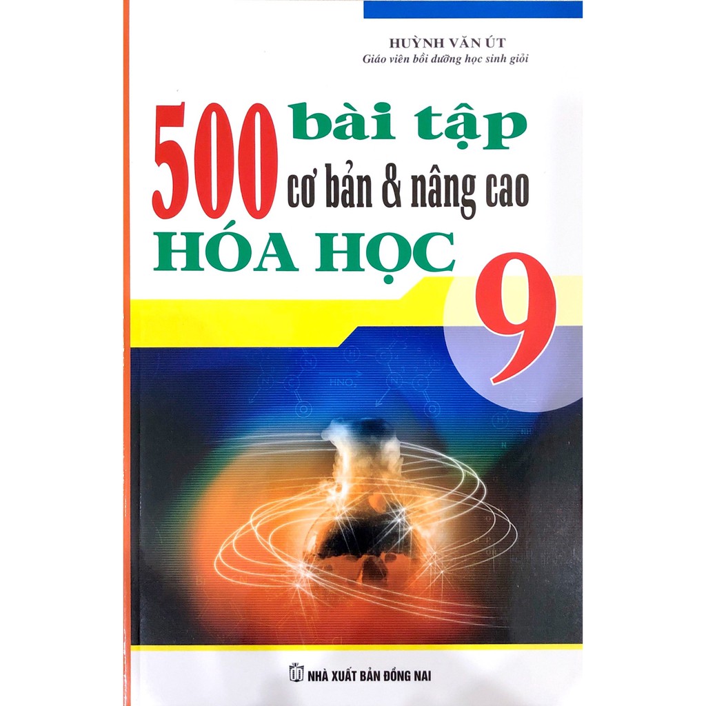 [Mã LT50 giảm 50k đơn 250k] Sách - 500 Bài Tập Cơ Bản Và Nâng Cao Hóa Học Lớp 9