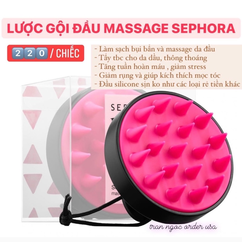 Lược gội Massage SEPHORA DÀNH CHO KHÁCH ĐẶT TRƯỚC