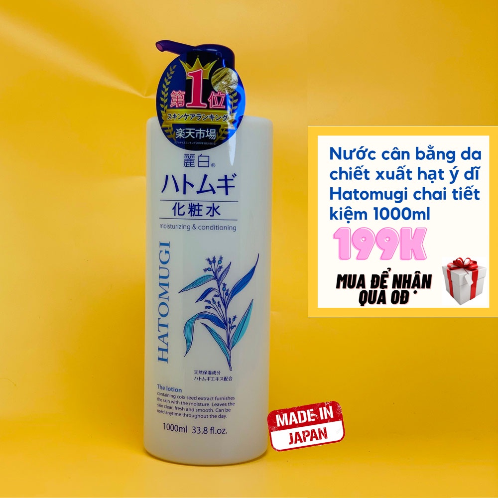 Lotion Hatomugi Skin Conditioner 1000ML nước cân bằng da tinh chất ý dĩ meishoku