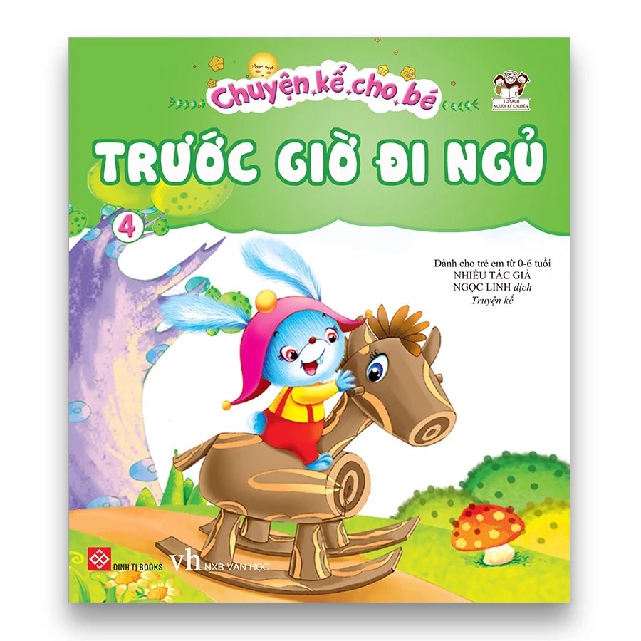 Sách - Chuyện kể cho bé trước giờ đi ngủ (tập 4) - Sách tranh rèn phẩm chất cho trẻ 0 - 6 tuổi