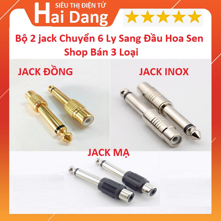 Bộ 2 Cái jack Chuyển Đổi 6 Ly Ra AV, 2 Jack Chuyển Đổi 6Ly Ra Rắc Bông Sen Jack Vàng - Jack Inox - Jack Mạ Kẽm