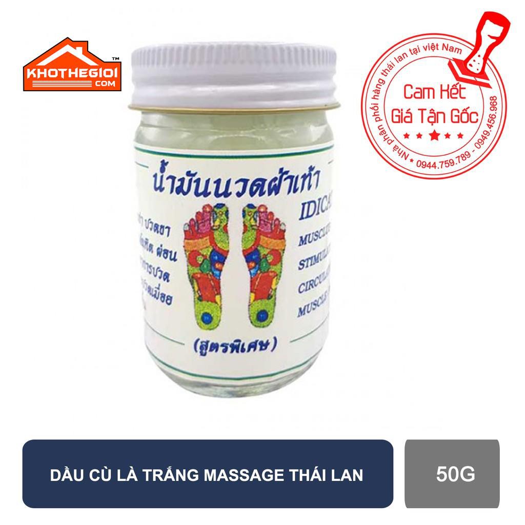 01 hủ dầu cù là mát xa chân trắng Massage chân THÁI LAN 50g