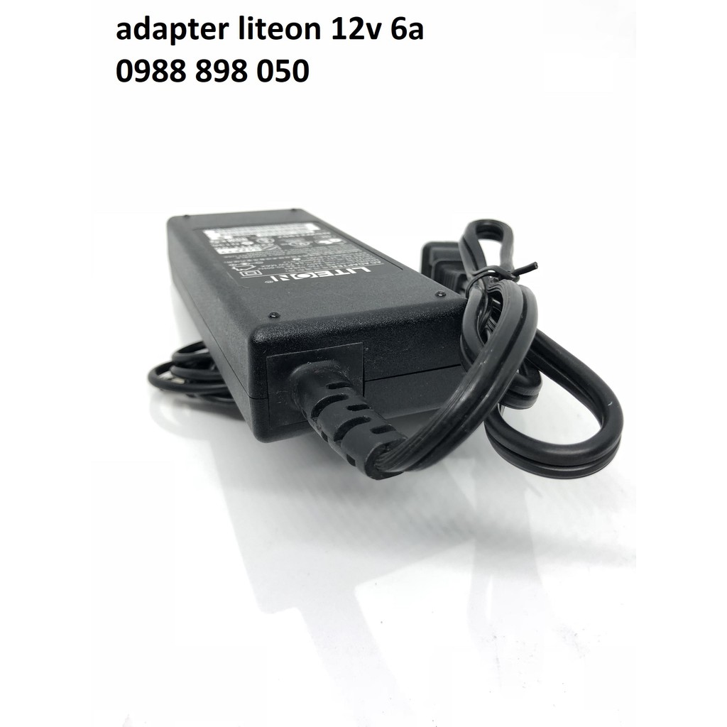 nguồn 12v 6a liteon chính hãng loại tốt