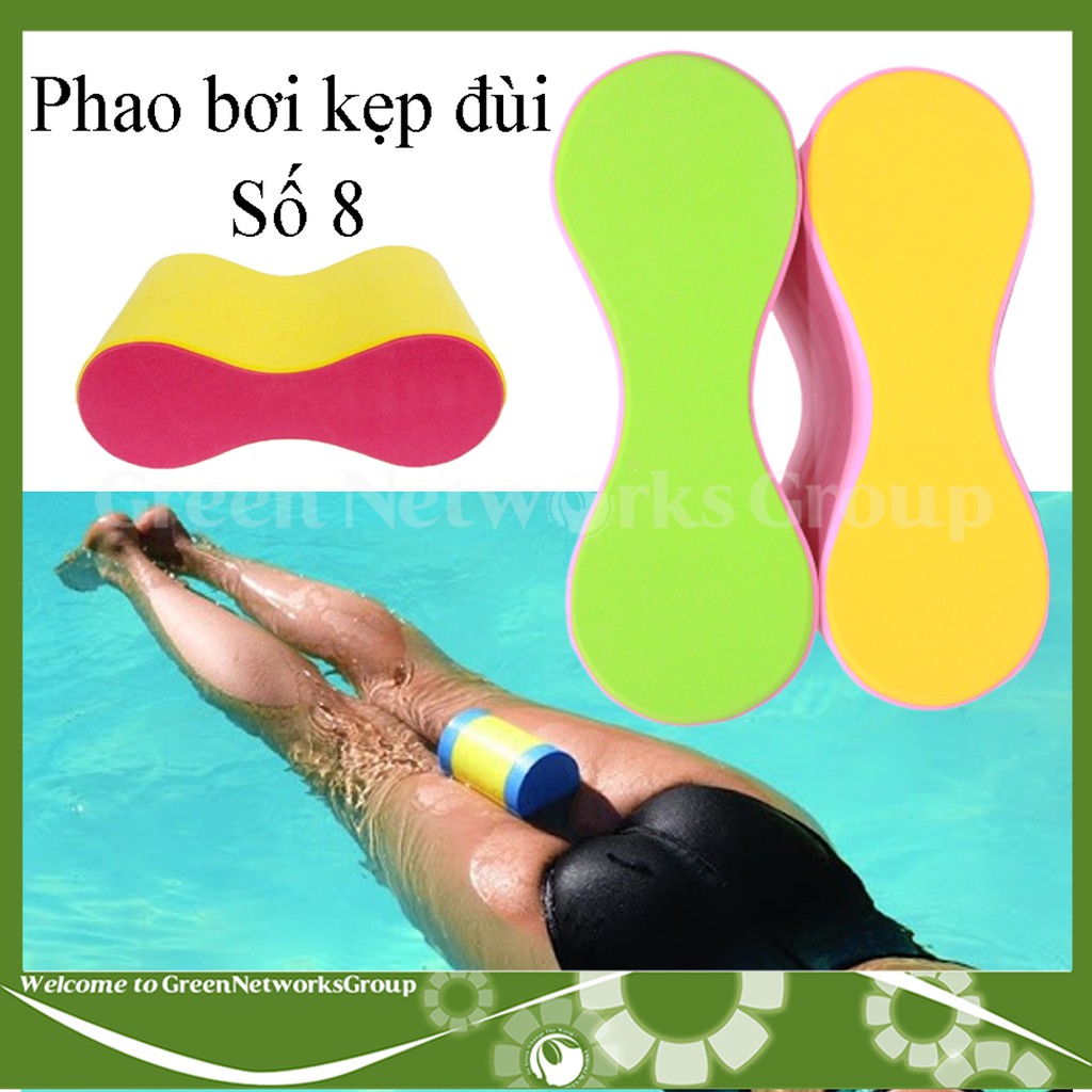 Phao Bơi Số 8 (Phao Kẹp Đùi) Dùng Trong Tập Luyện Bơi Lội Greennetworks