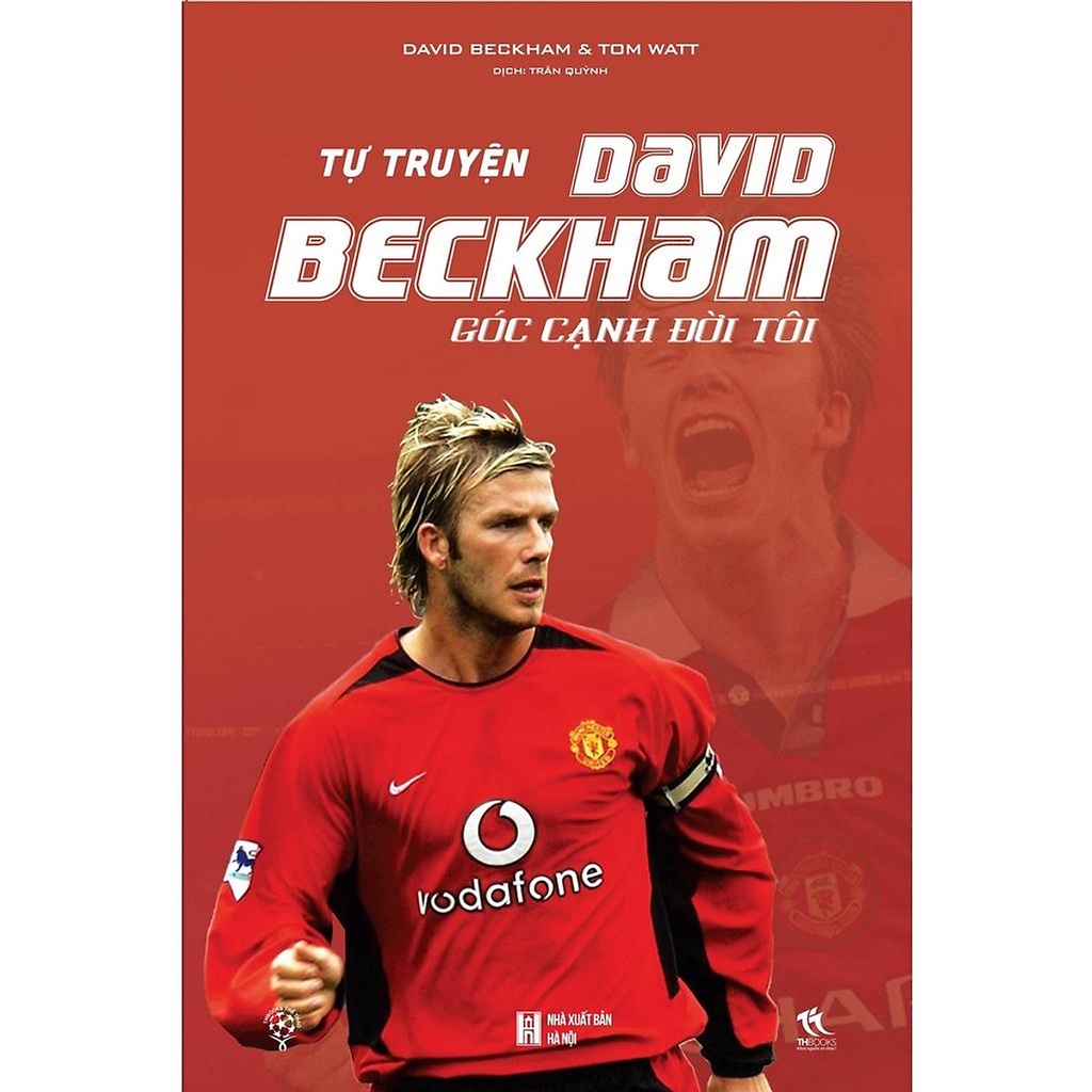 Sách - Tự Truyện David Beckham: Góc Cạnh Đời Tôi