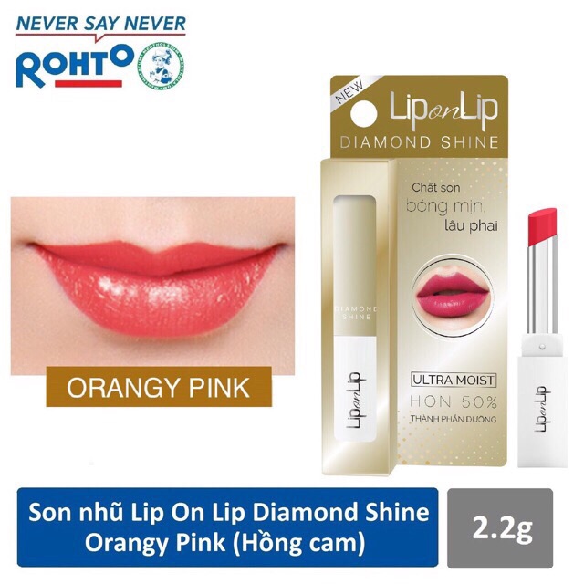 Son đẹp không vỏ Lip On Lip Diamond Shine đủ màu: hồng cam, đỏ mận, cam rực rỡ, hồng tím, hồng phớt