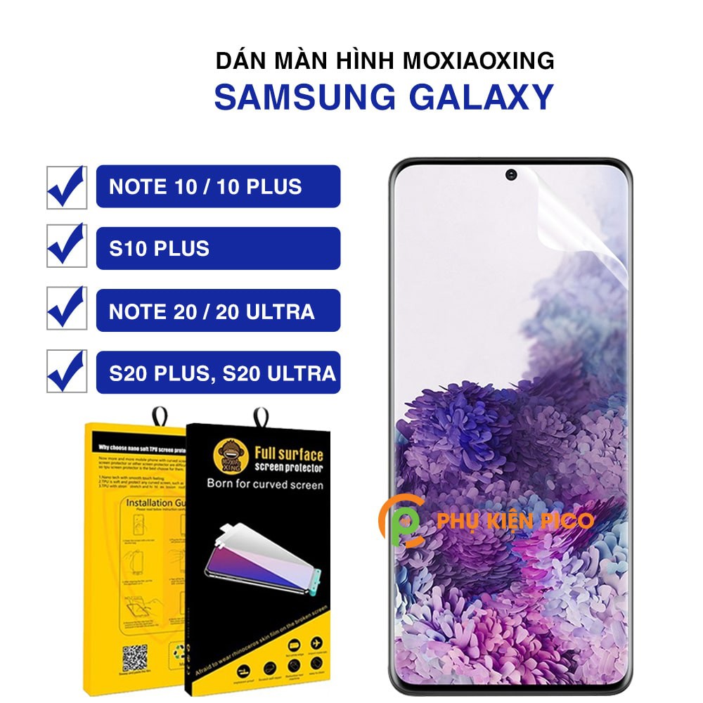Dán màn hình Samsung S20 Plus full màn hình trong suốt chính hãng Moxiao Xing – Dán dẻo Samsung Galaxy S20 Plus