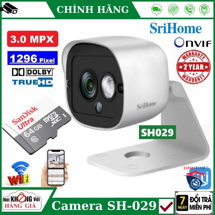 Camera wifi , Camera Srihome Sh029 , 3.0Mpx , chống nước ,  đàm thoại 2 chiều , phát hiện chuyển động , bảo hành 2 năm