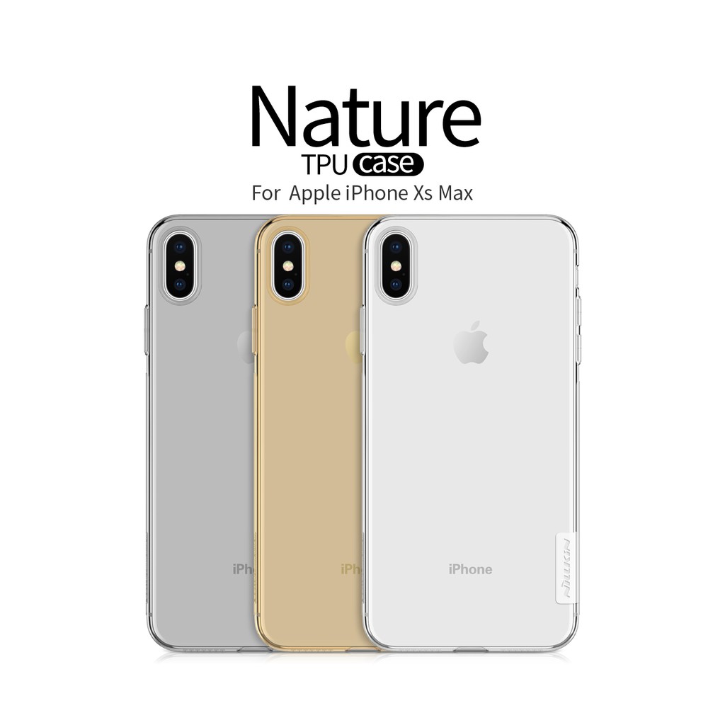 Ốp lưng iPhone XS MAX 6,5 inch dẻo silicone chính hãng Nillkin Nature TPU Case