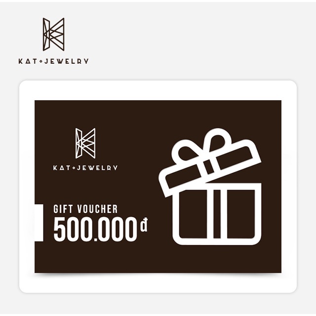 KaT Jewelry Phiếu quà tặng 500K