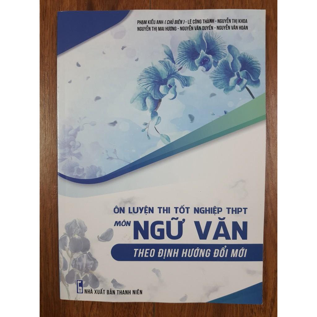 Sách - Ôn luyện thi tốt nghiệp THPT môn Ngữ Văn (Theo định hướng đổi mới)