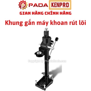 Khung đế gắn máy khoan rút lõi-Khung biến máy khoan rút lõi cầm tay thành máy khoan rút lõi bàn