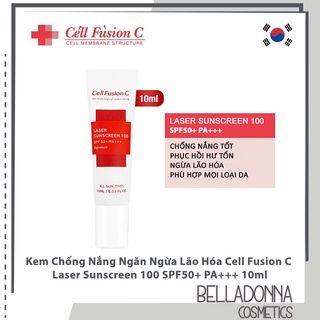 [Mini size] Kem Chống Nắng Ngừa Lão Hóa Cell Fusion C Laser Sunscreen 100 SPF50+ PA+++ 10ml