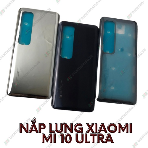 Nắp lưng xiaomi mi 10 ultra trong suốt ,đen , bạc