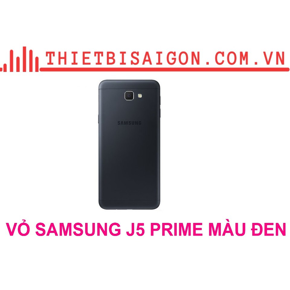 VỎ SAMSUNG J5 PRIME MÀU ĐEN [ VỎ ĐẸP ]