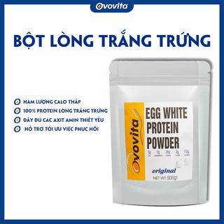Bột lòng trắng trứng nguyên chất ovovita túi zip 500gr. hàng chất lượng cao an toàn thực phẩm