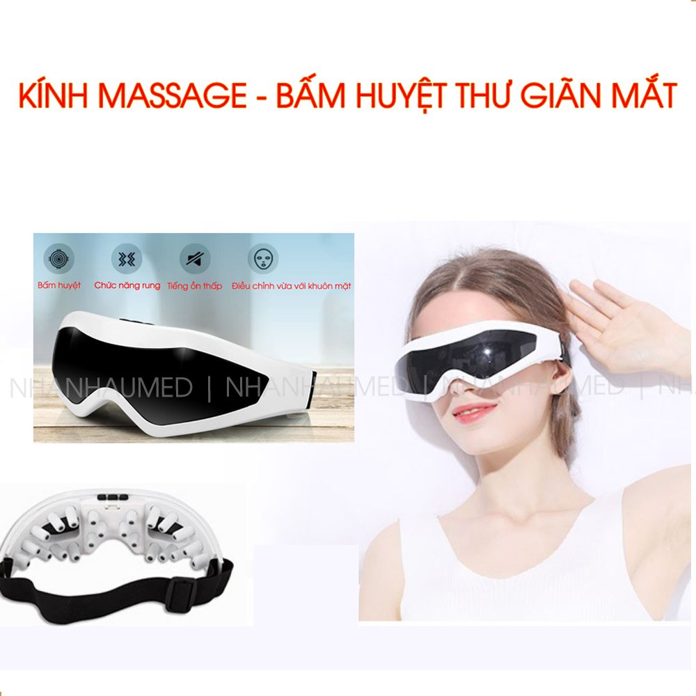 KÍNH MASSAGE ẤN HUYỆT THƯ GIÃN MẮT TIỆN DỤNG