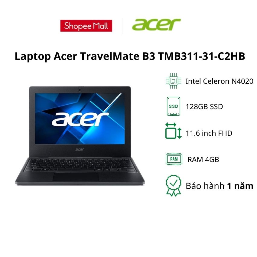 Laptop Acer TravelMate B3 TMB311-31-C2HB (NX.VNFSV.006)/ Intel Celeron N4020/ RAM 4GB/ 128GB SSD/11.6inch HD/ Win 11/ 1Y