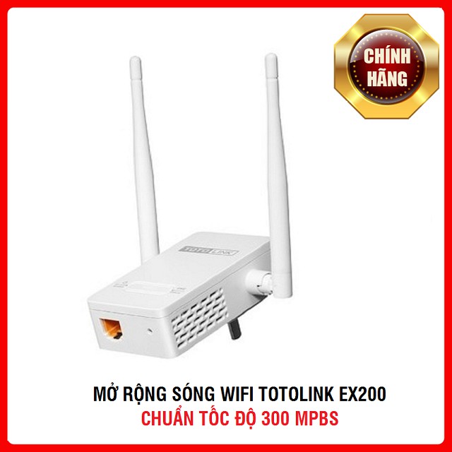 Kích sóng Wifi TotoLink EX200 bộ kích wifi chuẩn tốc độ 300Mbps Hàng chính hãng bảo hành 24 tháng