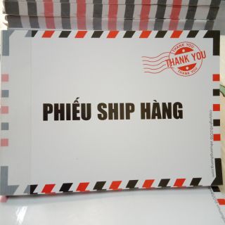 Phiếu ship hàng mẫu hình phong bì 1 liên khổ A6