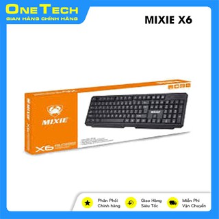 BÀN PHÍM CÓ DÂY MIXIE X6 - CHÍNH HÃNG PHÂN PHỐI